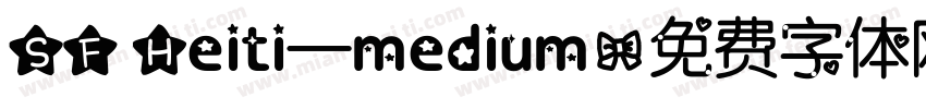 SF Heiti—medium字体转换